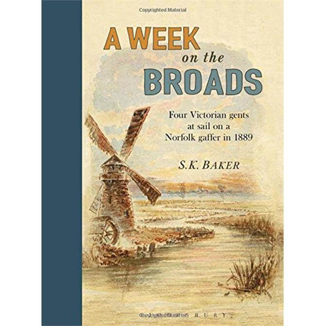 A Week On The Broads by S.K. Baker (Hardback) - S. K. Baker